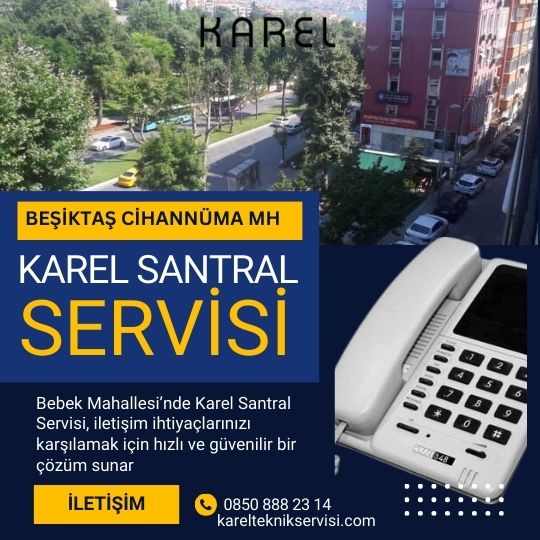 Beşiktaş Cihannüma mh Karel Servisi