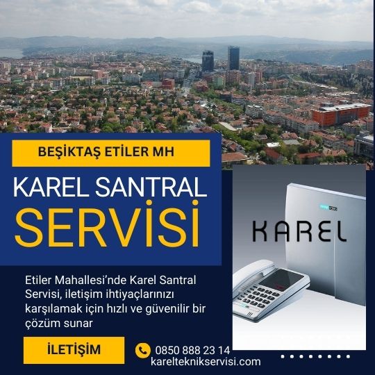 Beşiktaş Etiler mh Karel Servisi