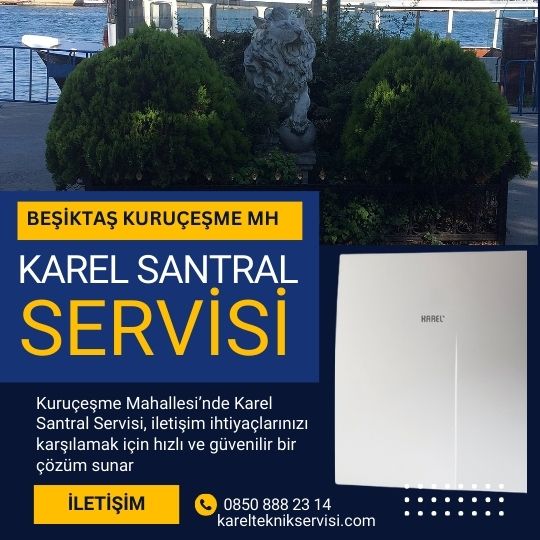 Beşiktaş Kuruçeşme mh Karel Servisi