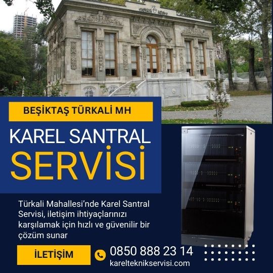 Beşiktaş Türkali mh Karel Servisi