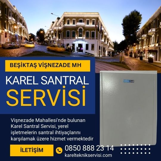 Beşiktaş Vişnezade mh Karel Servisi