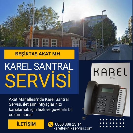 Beşiktaş akat mh Karel Servisi
